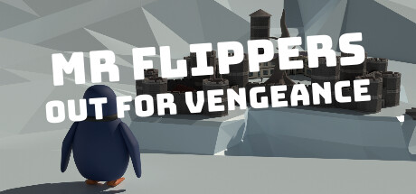 Mr Flippers Out For Vengeance