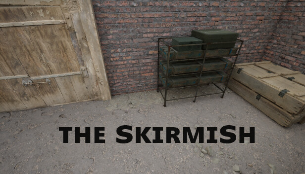 The Skirmish