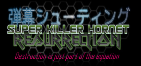 Super Killer Hornet: Resurrection