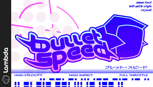 Bullet Speed Steam capsule image