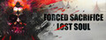 BUY OUR NEW GAME - Forced Sacrifice: Lost Soul
