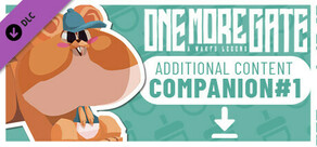 One More Gate - Companion#1 DLC