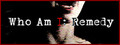 Who am I: Remedy