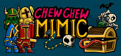 Chew Chew Mimic