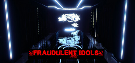Fraudulent Idols Steam header image