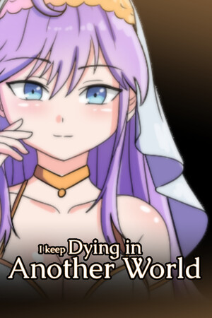 I keep Dying in Another World cover art