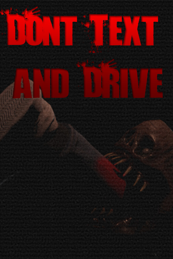 Don't Text and Drive