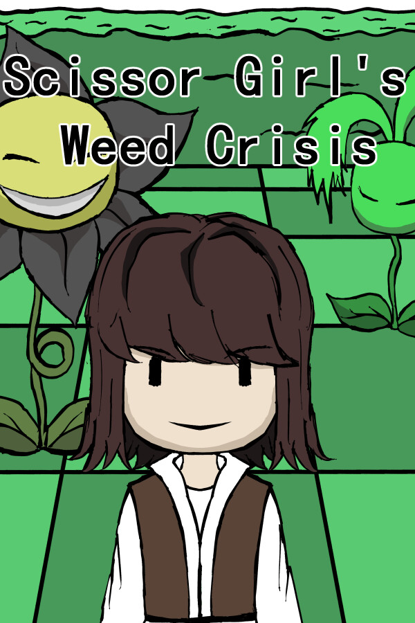 剪刀少女的杂草危机（Scissor Girl's Weed Crisis）