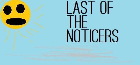 Last of the Noticers Cover Image