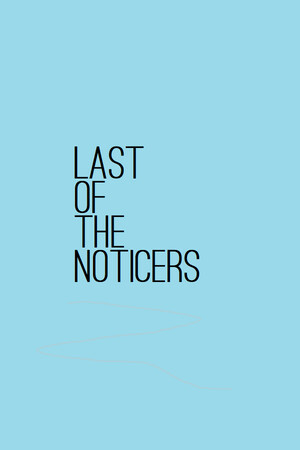 Last of the Noticers cover art