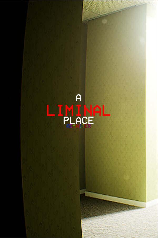 A Liminal Place Remastered