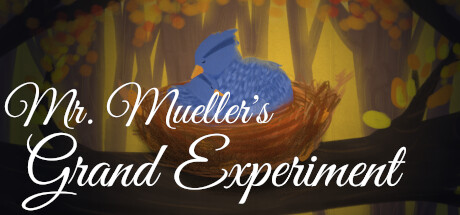 Mr. Mueller's Grand Experiment