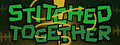 Stitched Together