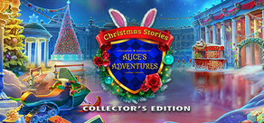 Christmas Stories: Alice's Adventures Collector's Edition