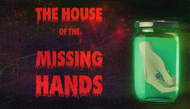 The house of the missing hands