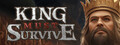 King Must Survive