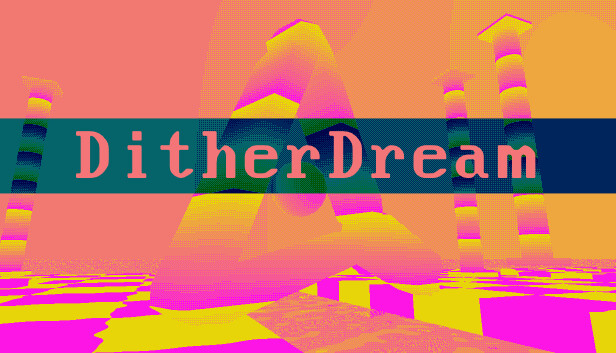 DitherDream