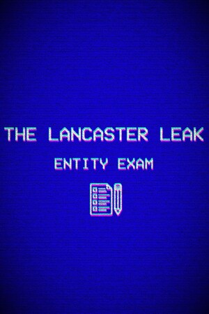 The Lancaster Leak - Entity Exam cover art