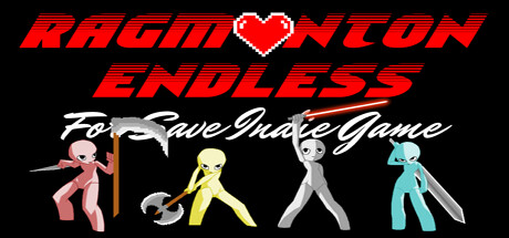 RAGMONTON ENDLESS for save indie game Cover Image