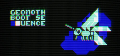 GEOMOTH BOOT SEQUENCE Steam header image