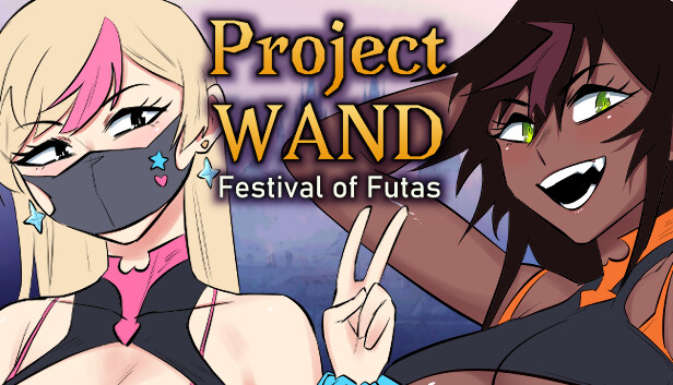 Project WAND: Festival Of Futas