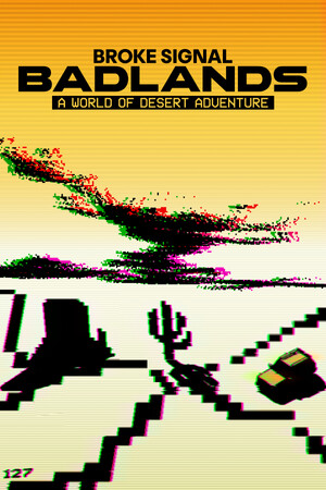 Broke Signal Badlands: A World of Desert Adventure Demo