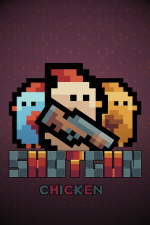 Shotgun Chicken cover art