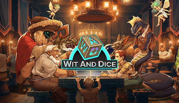 Wit and Dice