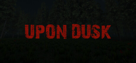 Upon Dusk Steam header image