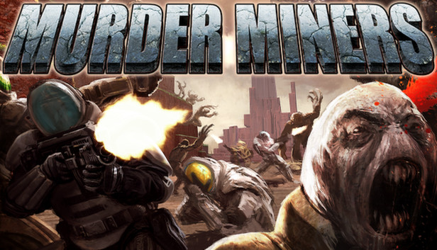 https://store.steampowered.com/app/274900/Murder_Miners/