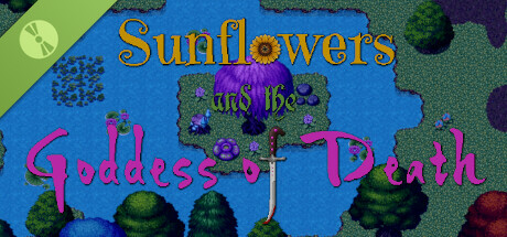 Sunflowers and the Goddess of Death Demo