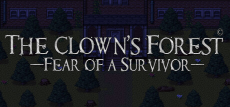 The Clown's Forest: Fear of a Survivor Cover Image