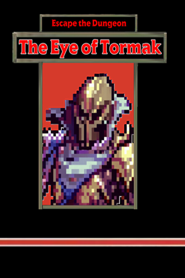 Escape the Dungeon - The Eye of Tormak