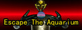 Escape The Aquarium