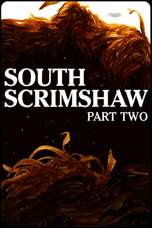 South Scrimshaw, Part Two cover art