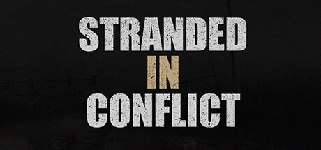 Stranded in Conflict Steam header image