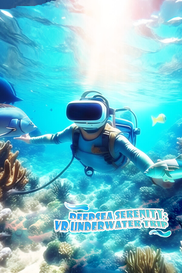 DeepSea Serenity: VR Underwater Trip