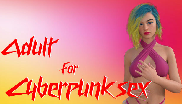 Adult for Cyberpunk sex Steam capsule image