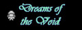 Dreams of the Void