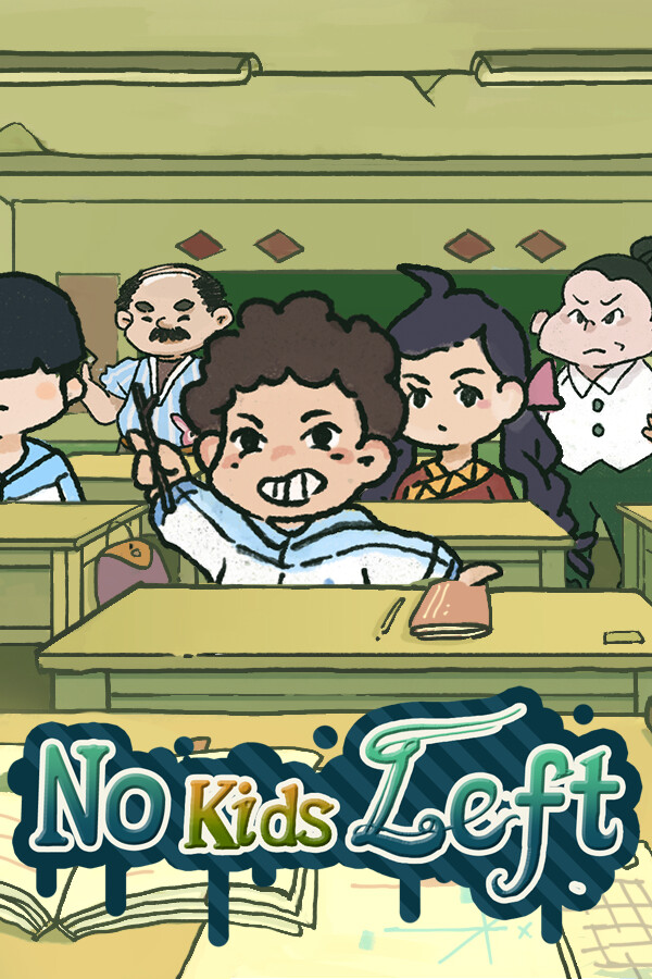 带不动的七年一班 No Kids Left