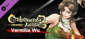 Otherworld Legends - Wu Fei