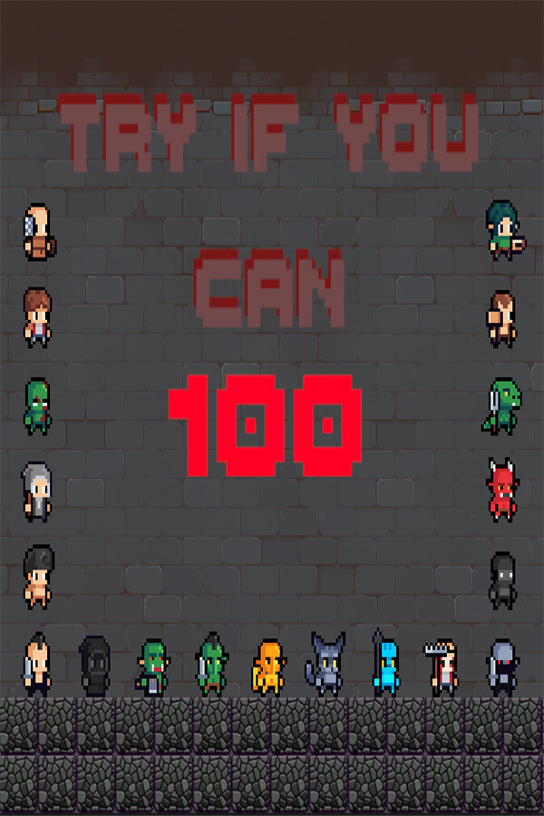 Try if you can - 100