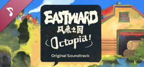 Eastward Octopia OST