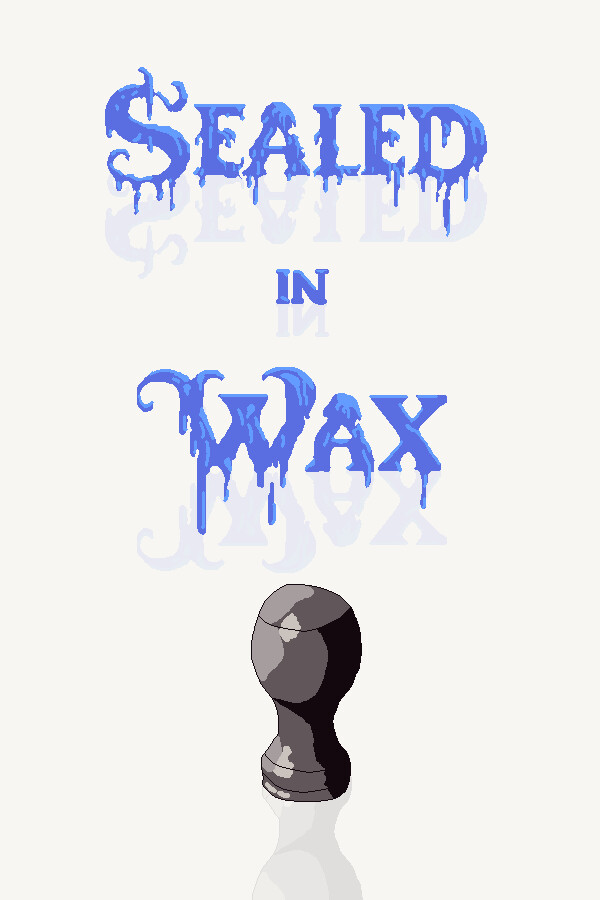 Sealed in Wax