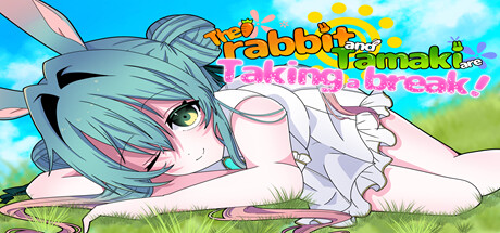 The rabbit and Tamaki are Taking a break!