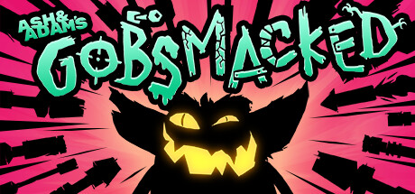 Ash & Adam's GOBSMACKED Steam header image