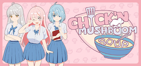Chick'n Mushroom Soup Steam header image