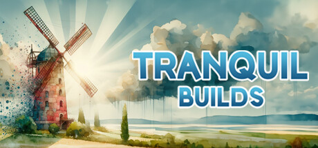 Tranquil Builds header