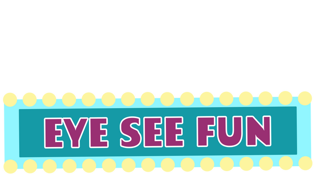 Eye see fun