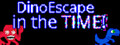 DinoEscape in the time!